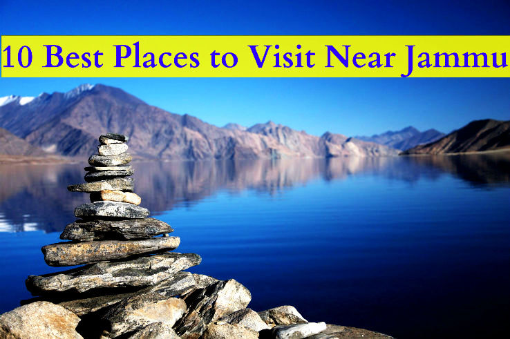Top 10 places to visit in Jammu