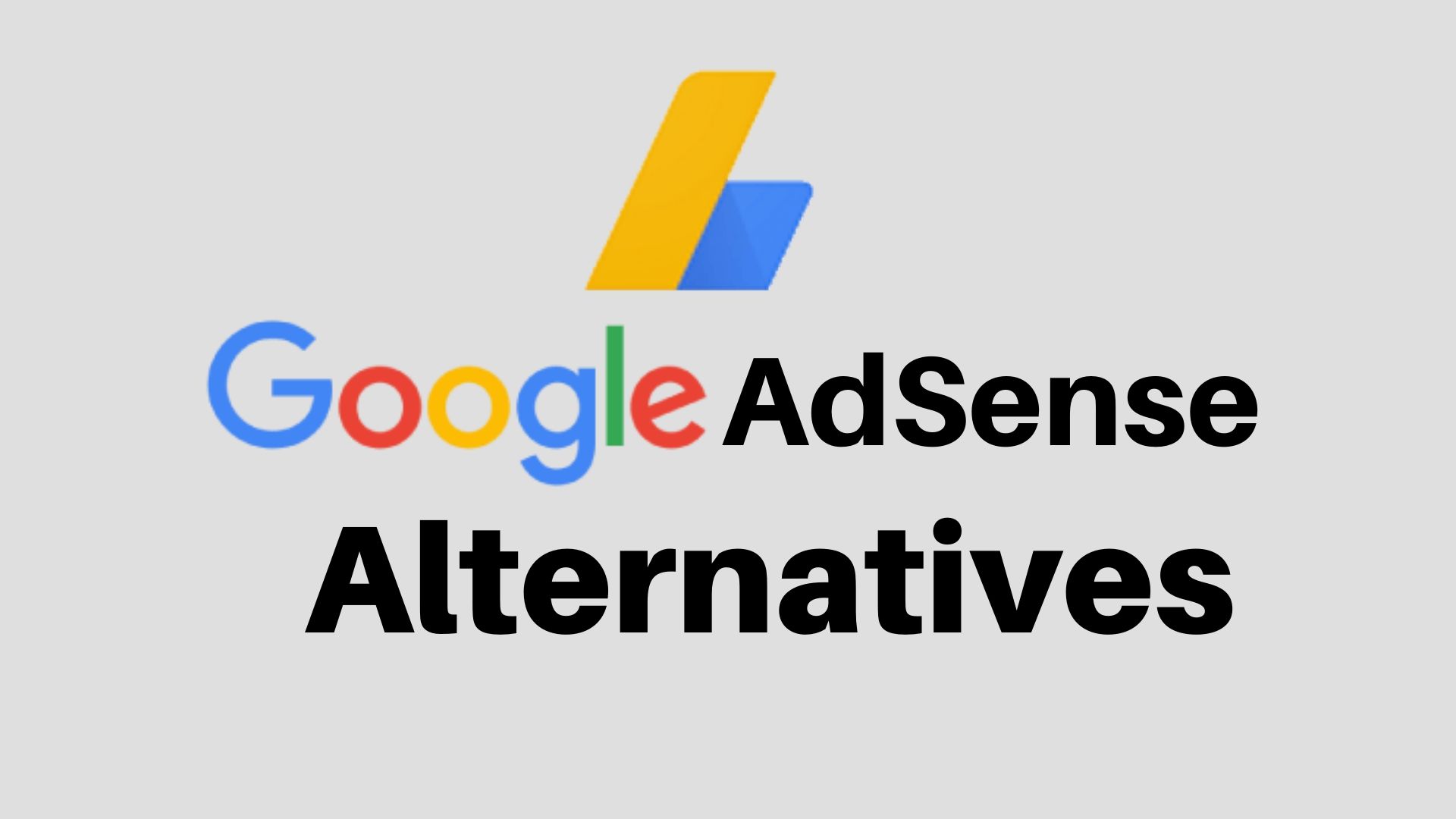 Top 10 Google adsense alternatives