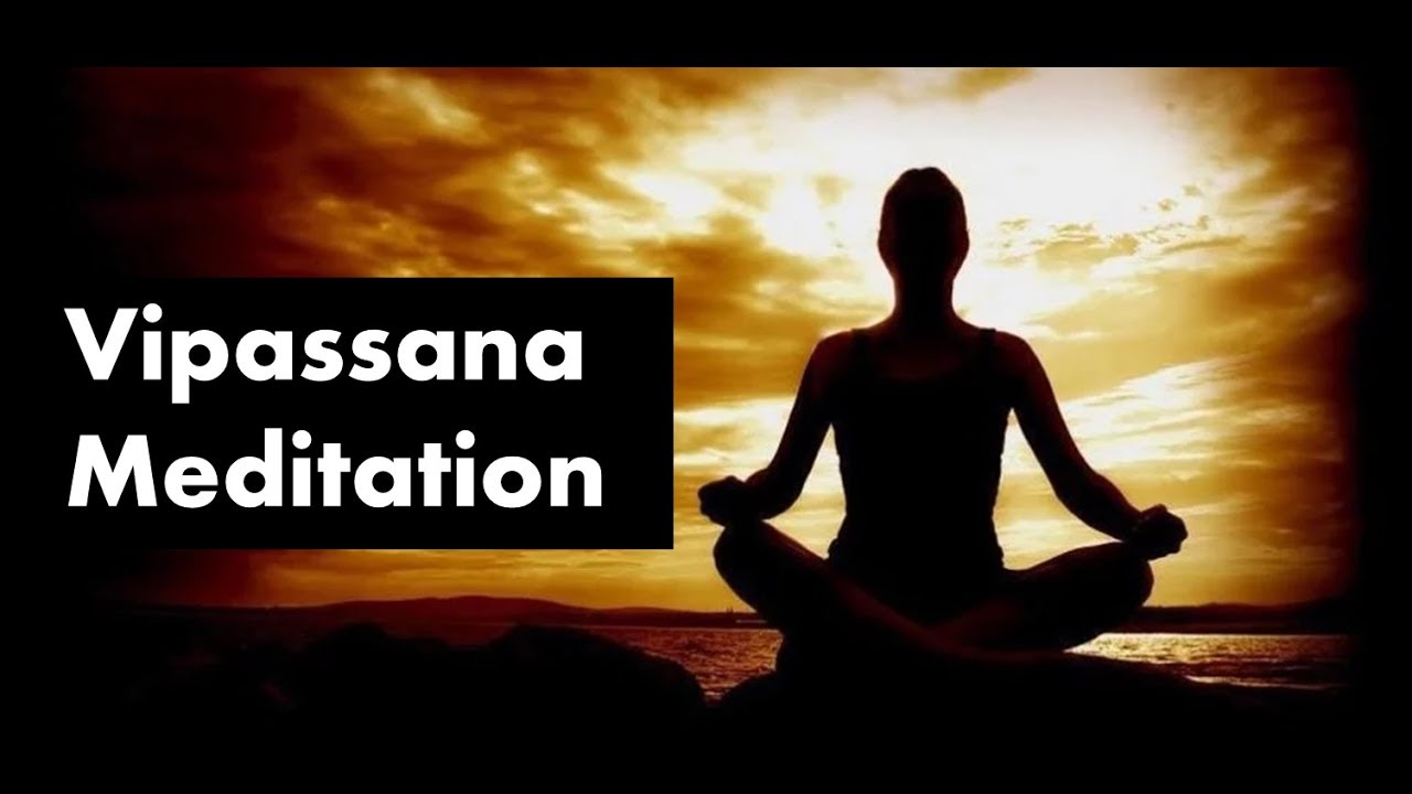 what is Vipassana meditation