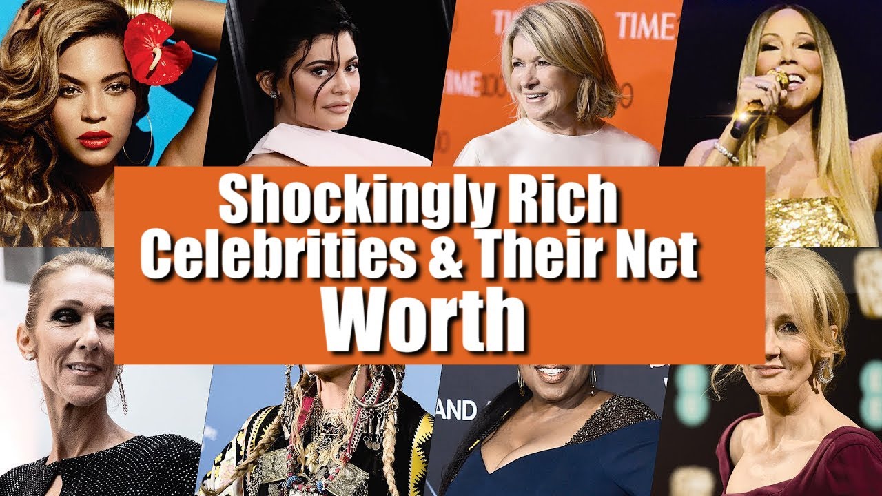 Shockingly Rich Celebrities & Their Net Worth