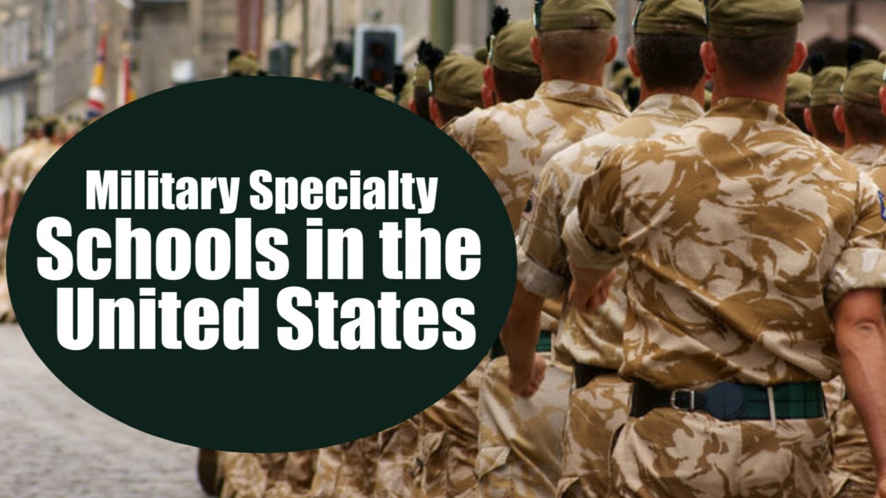 Military Specialty Schools in the United States