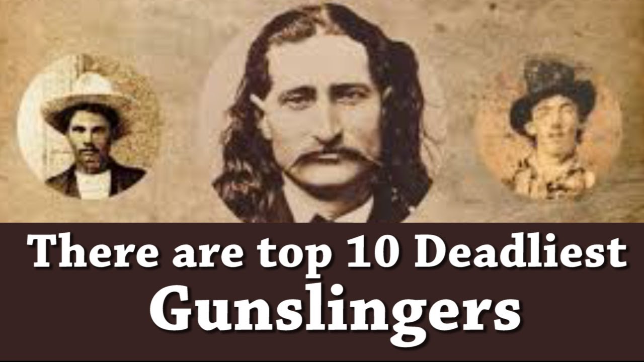 Deadliest Gunslingers