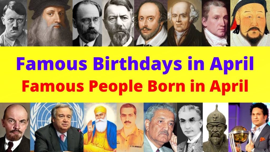 Famous People Who Born in April - Getinfolist.com